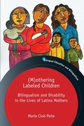 Abbildung von: (M)othering Labeled Children - Multilingual Matters