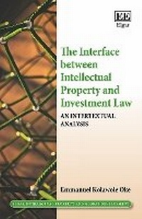 Enlarge image Cover: The Interface between Intellectual Property and Investment Law - Edward Elgar Publishing