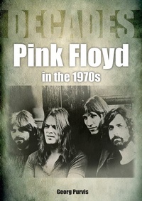 Abbildung von: Pink Floyd in the 1970s - Sonicbond Publishing