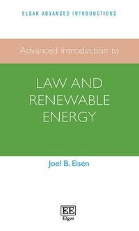 Abbildung von: Advanced Introduction to Law and Renewable Energy - Edward Elgar Publishing