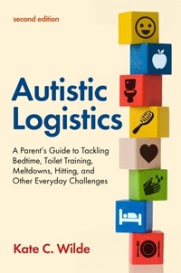 Abbildung von: Autistic Logistics, Second Edition - Jessica Kingsley Publishers