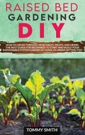 Cover: Raised Bed Gardening Diy - Wonder Future Ltd
