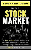 Cover: Beginners Guide to the Stock Market - The Life Graduate Publishing Group
