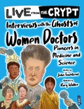 Cover: Interviews with the ghosts of women doctors - Book House