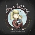 Cover: Love Lottery - Puppy Dogs & Ice Cream