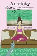 Cover: Anxiety Diary of an Ordinary Girl - Clarity Cove Publishing