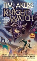 Cover: Knight Watch: Volume 1 - Baen Books