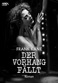 Cover: DER VORHANG F&Auml;LLT - BookRix