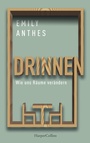 Cover: Drinnen - Wie uns Räume verändern - HarperCollins