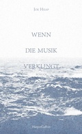 Cover: Wenn die Musik verklingt - HarperCollins