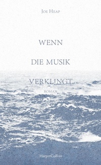 Enlarge image Cover: Wenn die Musik verklingt - HarperCollins