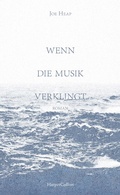 Cover: Wenn die Musik verklingt - HarperCollins