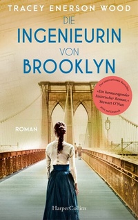 Abbildung von: Die Ingenieurin von Brooklyn - HarperCollins