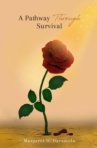 Abbildung von: A Pathway Through Survival - Margraet Daramola