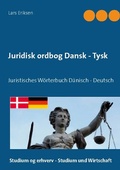 Cover: Juridisk ordbog Dansk - Tysk - BoD - Books on Demand - D&auml;nemark