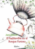 Cover: EL Haditerrible en el Bosque Furioso - Editorial Malinc