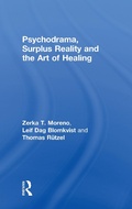 Cover: Psychodrama, Surplus Reality and the Art of Healing - Routledge