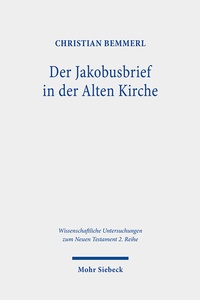 Abbildung von: Der Jakobusbrief in der Alten Kirche - Mohr Siebeck
