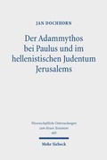 Cover: Der Adammythos bei Paulus und im hellenistischen Judentum Jerusalems - Mohr Siebeck