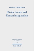 Cover: Divine Secrets and Human Imaginations - Mohr Siebeck