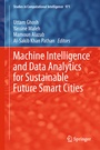 Cover: Machine Intelligence and Data Analytics for Sustainable Future Smart Cities - Springer