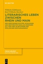 Cover: Literarisches Leben zwischen Rhein und Main - De Gruyter