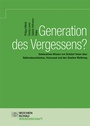 Cover: Generation des Vergessens? - Wochenschau Verlag