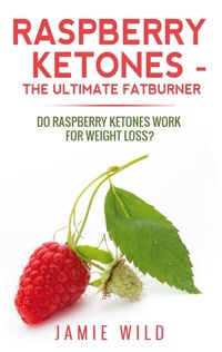 Enlarge image Cover: Raspberry Ketones - The Ultimate Fatburner - BoD - Books on Demand