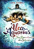 Cover: Alea Aquarius 7. Im Bannkreis des Schwurs - Oetinger