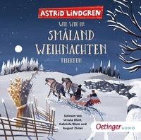Abbildung von: Wie wir in Småland Weihnachten feierten - Oetinger Media