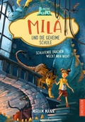 Cover: Mila und die geheime Schule 2. Schlafende Drachen weckt man nicht - Dressler