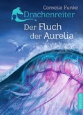 Cover: Drachenreiter 3. Der Fluch der Aurelia - Dressler