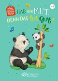 Cover: Mein kleines Vorlesegl&uuml;ck. Hab nur Mut, denn das tut gut! - Ellermann