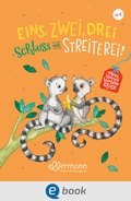 Cover: Mein kleines Vorlesegl&uuml;ck. Eins, zwei, drei - Schluss mit Streiterei! - Ellermann
