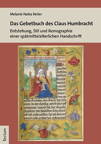 Abbildung von: Das Gebetbuch des Claus Humbracht - Tectum Wissenschaftsverlag