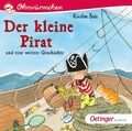 Cover: Der kleine Pirat und eine weitere Geschichte - Oetinger Media