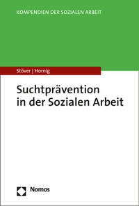 Abbildung von: Suchtprävention in der Sozialen Arbeit - Nomos