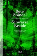 Cover: Rote Spindel, Schwarze Kreide - edition AZUR