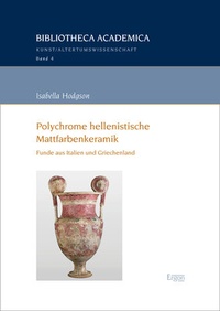 Abbildung von: Polychrome hellenistische Mattfarbenkeramik - Ergon