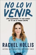 Cover: Didn't See That Coming \ No Lo VI Venir (Spanish Edition) - HarperCollins Espanol