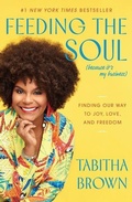 Cover: Feeding the Soul (Because It's My Business) - William Morrow