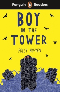 Abbildung von: Penguin Readers Level 2: Boy In The Tower (ELT Graded Reader) - Penguin Books Ltd