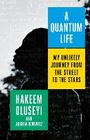 Cover: A Quantum Life - Piatkus Books