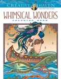 Cover: Creative Haven Whimsical Wonders Coloring Book - Dover Publications