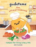 Cover: Gudetama: The Official Cookbook - Running Press Adult