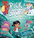 Cover: Pick a Story: A Dinosaur Unicorn Robot Adventure - Farshore