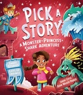 Cover: Pick a Story: A Monster Princess Shark Adventure - Farshore