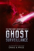 Cover: Ghost Surveillance (SPACE GH0ST ADVENTURES, #2) - SPACE GH0ST ADVENTURES