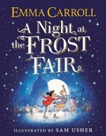 Cover: A Night at the Frost Fair - Simon & Schuster Children's