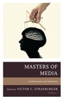 Cover: Masters of Media: Controversies and Solutions - Rowman & Littlefield Publishers